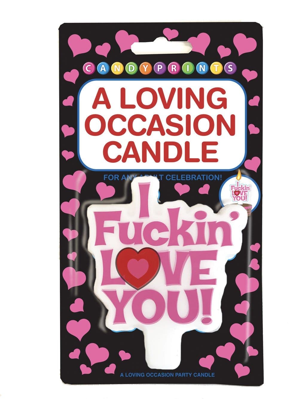 i f ckin love you candle