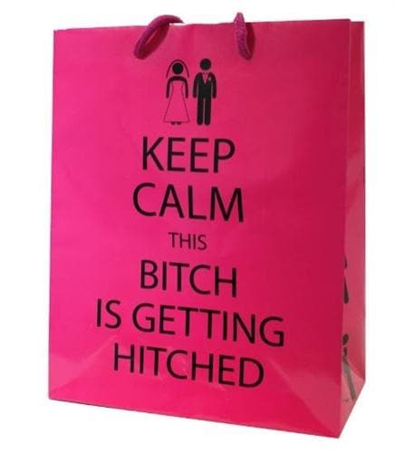 keep calm this bitch is getting hitched gift bag